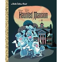 Amazon | The Haunted Mansion (Disney Classic) (Little Golden Book